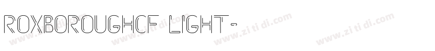 RoxboroughCF Light字体转换